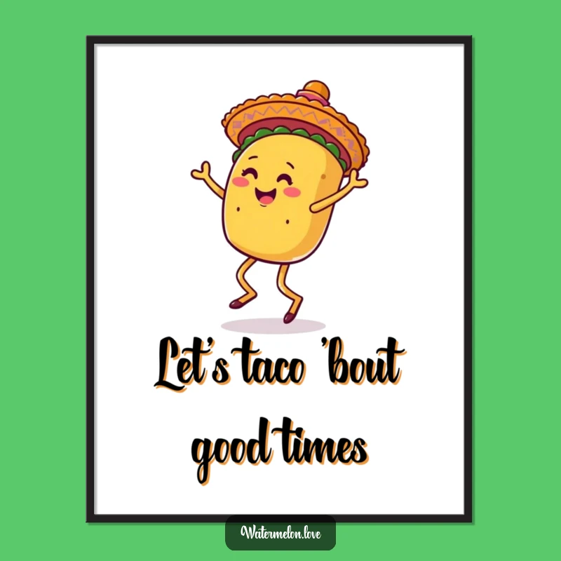 Funny Free Printable Wall Art: Dancing Taco Fiesta - Downloadable Humorous Decor