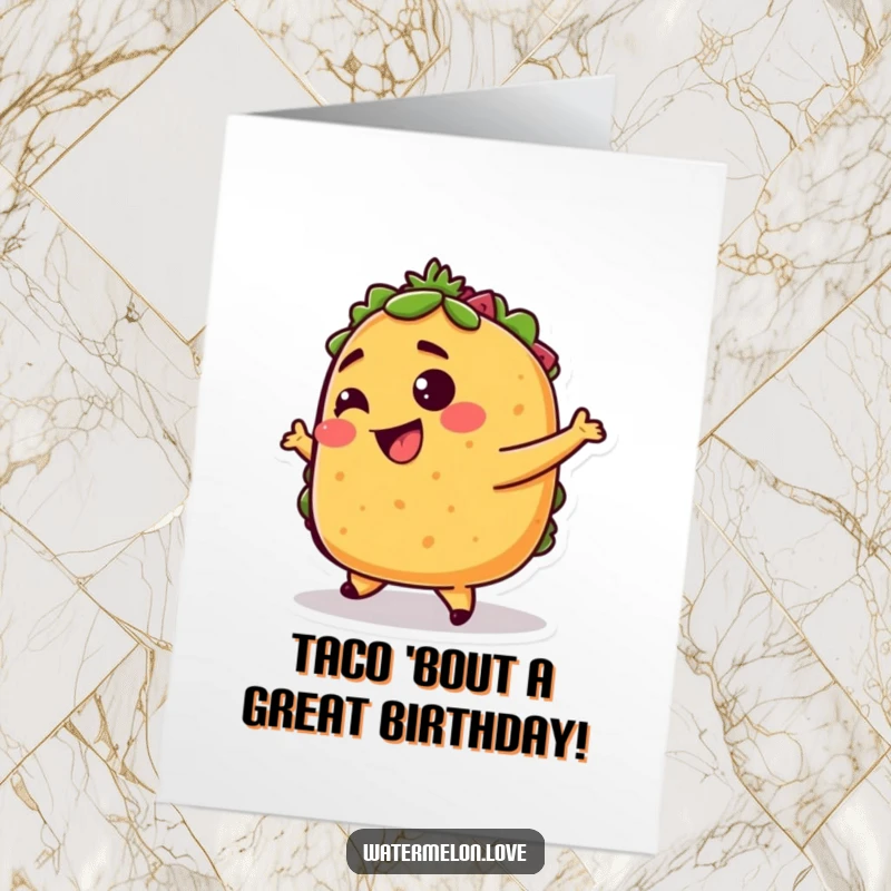 Funny Free Printable Birthday Card: A giggling taco doing a happy dance, perfect for festive birthday greetings.