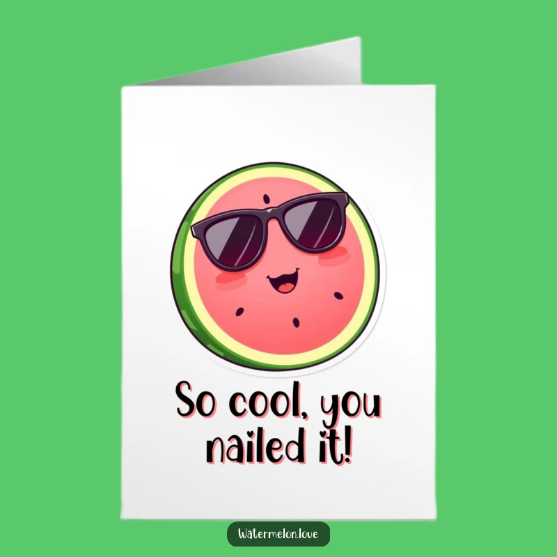 Free Printable Congrats Card: Cool Watermelon Shades, a Chill Gift