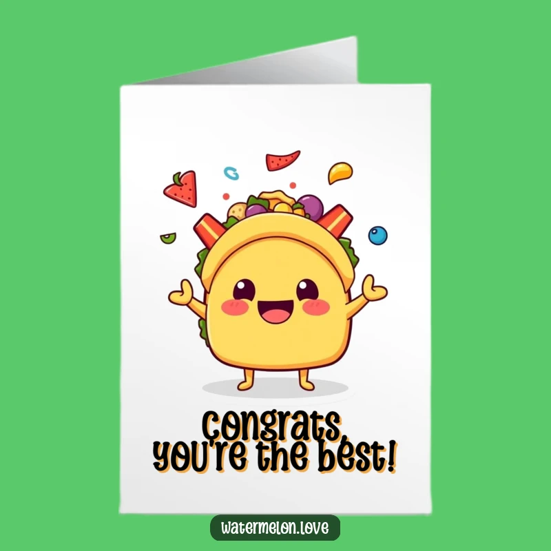 Free Printable Kawaii Taco Congratulations Card: Juggling Success for Your Big Achievement