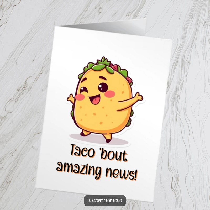 Funny Free Printable Congrats Card: A cheerful taco doing a little dance, celebrating wins with Mexican fiesta vibes.