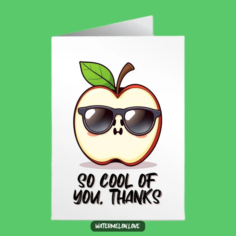 Free Printable Cool Apple Slice Thank You Card: Chill Fruit Downloadable Gift