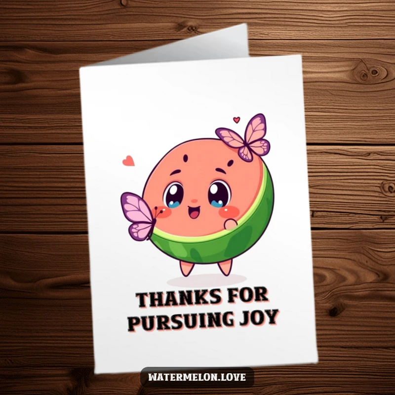 Funny Free Printable Thank You Card: Kawaii watermelon with excited eyes chases a butterfly, expressing joyful thanks.