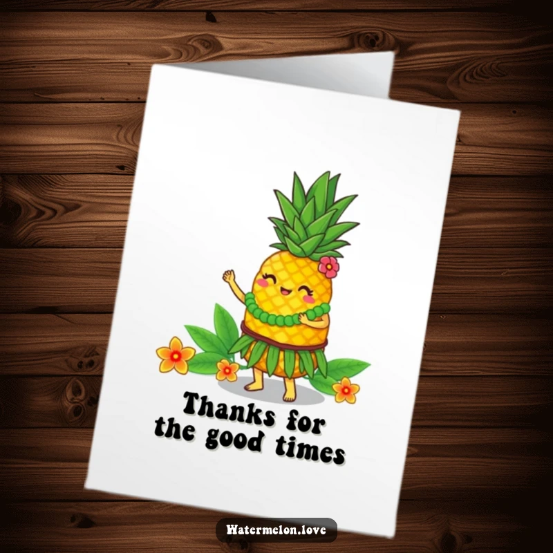 Funny Free Printable Thank You Card: Anthropomorphic pineapple doing a cheerful hula dance, expressing thanks, tropical theme, printable.