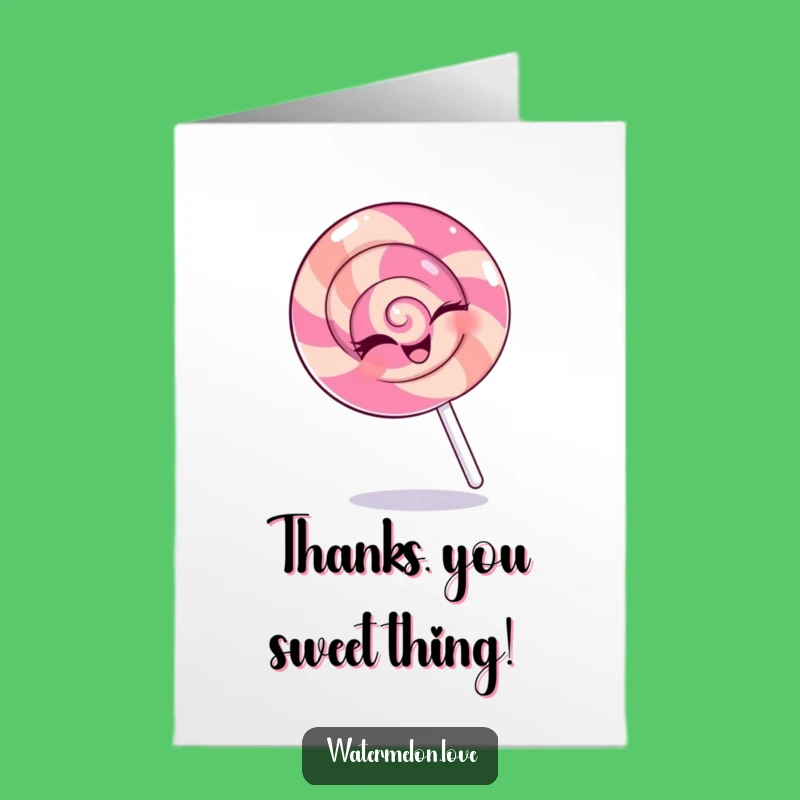 Free Printable Funny Thank You Card: Winking Lollipop Spin Greeting