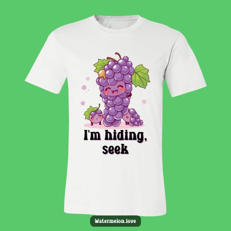 Funny Giggling Grape T-Shirt: Hide and Seek Fun - An Awesome Funny Gift